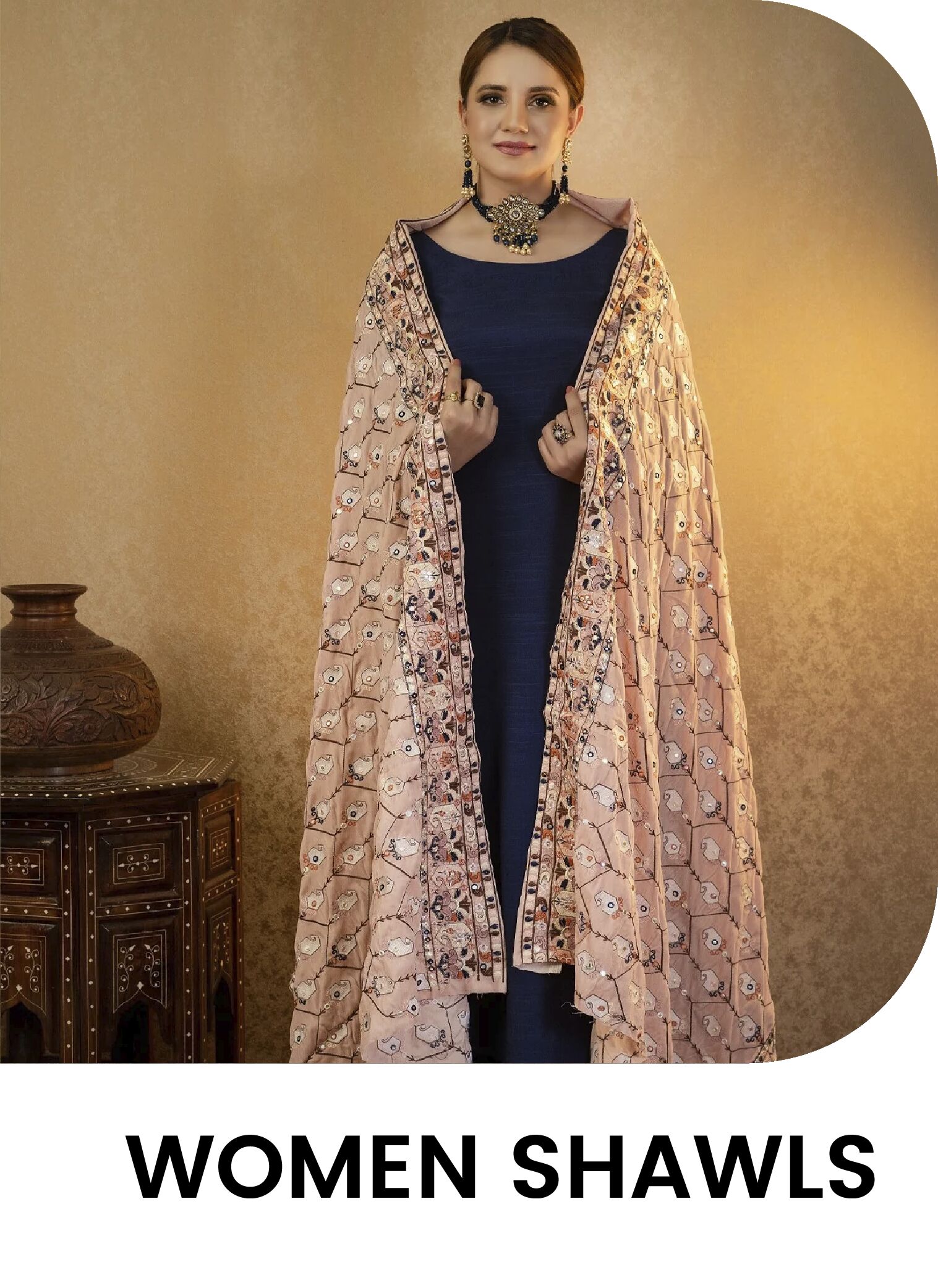 WOMEN SHAWLS